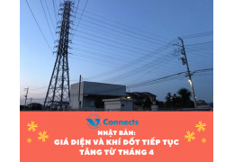 NHẬT BẢN : GIÁ ĐIỆN VÀ KHÍ ĐỐT TIẾP TỤC TĂNG TỪ THÁNG 4